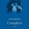 Alain Beaulieu – Complices