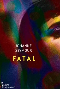 Johanne Seymour – Fatal