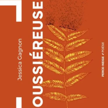 Jessica Gagnon – Poussiéreuse