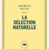 Patrick Nicol – La sélection naturelle